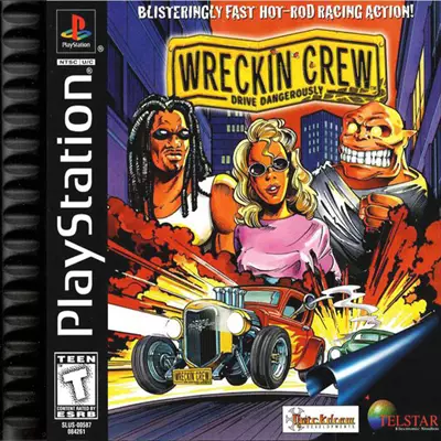 Wreckin Crew - Drive Dangerously (USA) (En,Es)